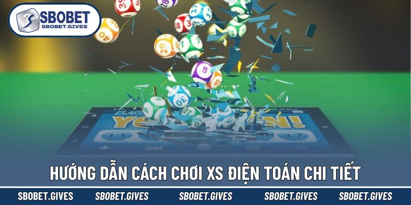 Chia sẻ các cách chơi XS điện toán