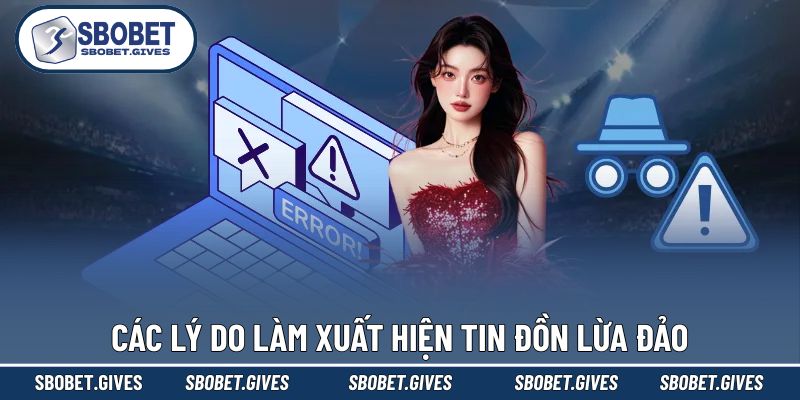 Lý do khiến nhà cái bị đồn lừa đảo